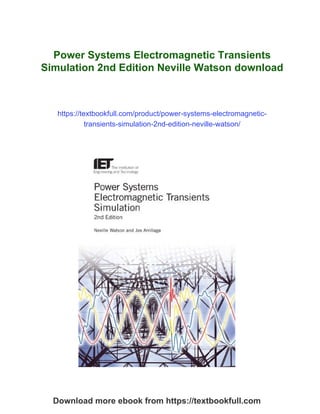 Power Systems Electromagnetic Transients Simulation 2nd Edition Neville ...