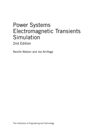 Power Systems Electromagnetic Transients Simulation 2nd Edition Neville ...