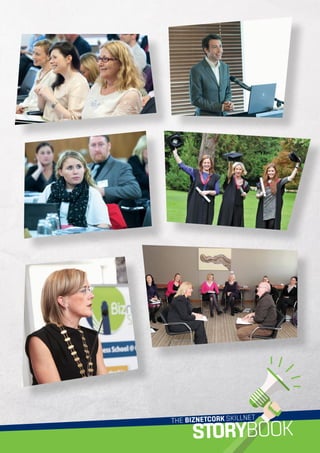 THE BIZNETCORK SKILLNET
STORYBOOK
 