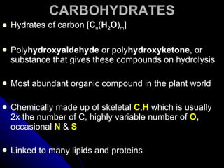 CARBOHYDRATES <ul><li>Hydrates of carbon [ C n ( H 2 O ) m ] </li></ul><ul><li>Poly hydroxyaldehyde  or poly hydroxyketone...
