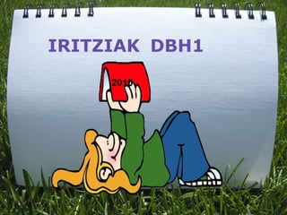     IRITZIAK    DBH1                2010 