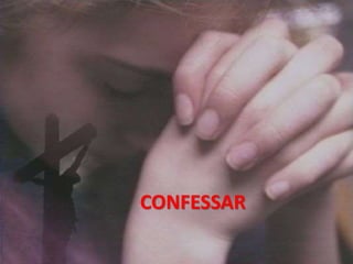 CONFESSAR
 