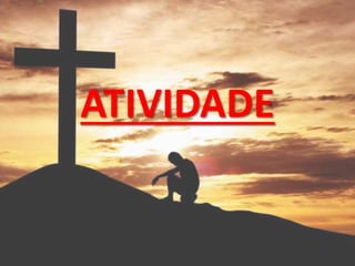 ATIVIDADE
 