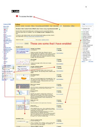 9

8. Labs

      To access the labs




                      These are some that I have enabled
 