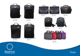 Bags
B 08 B 09
B 10 B 11
B 12 B 13 B 14
B 15 B 15
B 16
 
