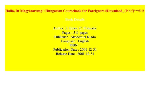 Hallo Itt Magyarorszag Hungarian Coursebook For Foreigners Downl