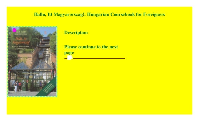 Hallo Itt Magyarorszag Hungarian Coursebook For Foreigners Downl