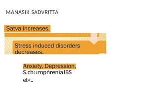 MANASIK SADVRITTA
S.ch:‹zopńreniaIBS
et«..
 