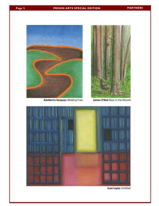 Page 5 PRISON ARTS SPECIAL EDITION PARTNERS
 