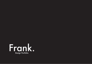 Frank.Design Portfolio
 
