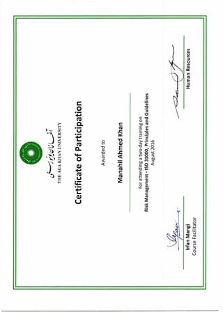 HumanResources
CertificateofParticipation
)
THEAGAKHANUNIVERSITY
Awardedto
A
hme
dK
ha
n
cco
LID
0
CN1
CIO
 