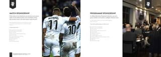 1 2 T r a n m e r e R o v e r s F o o t b a l l C l u b
C o r p o r a t e b r o c h u r e 2 0 1 6 / 1 7
After being refreshed at half time, your second half duty is to choose
your man of the match and present him with a bottle of champagne
at full time.
The full package includes:
Complimentary car parking spaces
Match programme and Teamsheet
Pre-match meal
Player appearance before and after the match
Executive seating
Choose and present Man of the Match
Programme Advertisement
Social Media Activity
Table service
Unlimited tea and coffee
Match Sponsorship
With 15 places in our brand new executive boxes your guests
will be served a delicious three course meal before taking
their premium seats in the main stand to enjoy the game.
Programme Sponsorship
As Official Matchday Programme Sponsors, you and 5
guests will dine in the Arthur J. Gallagher Platinum Suite.
You will be treated to a delicious three course meal before taking your
seats in the main stand.
As part of the matchday package, you will also receive:
Complimentary car parking spaces
Match programme and Teamsheet
Pre-match meal
Player appearance before and after the match
Premium seating
Programme Advertisement
Social Media Activity
Emailed photographs of your day
Scoreboard and PA announcements throughout the day
Signed gift from the club
Table service
Unlimited tea and coffee
1 3
 