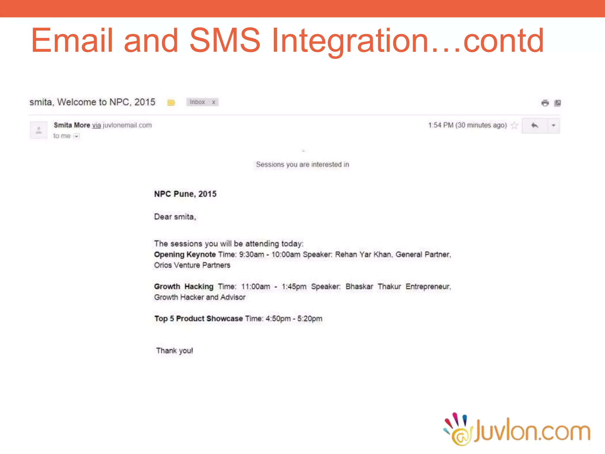 Email and SMS Integration…contd
 