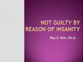 Ray S. Kim, Ph.D.
 