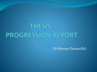 Dr Simran Parmar(R1)
 