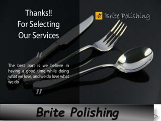 Brite Polishing
 