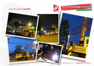 Advertising
companyprofilesmsadvertising
constructionworks
 