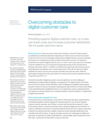 Providing superior digital customer care, or e-care,
can lower costs and increase customer satisfaction.
Yet it’s easier s...