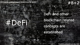 8+2 quick cryptocurrency predictions for 2030 