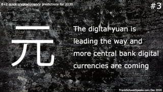 8+2 quick cryptocurrency predictions for 2030 