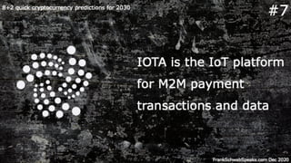 8+2 quick cryptocurrency predictions for 2030 