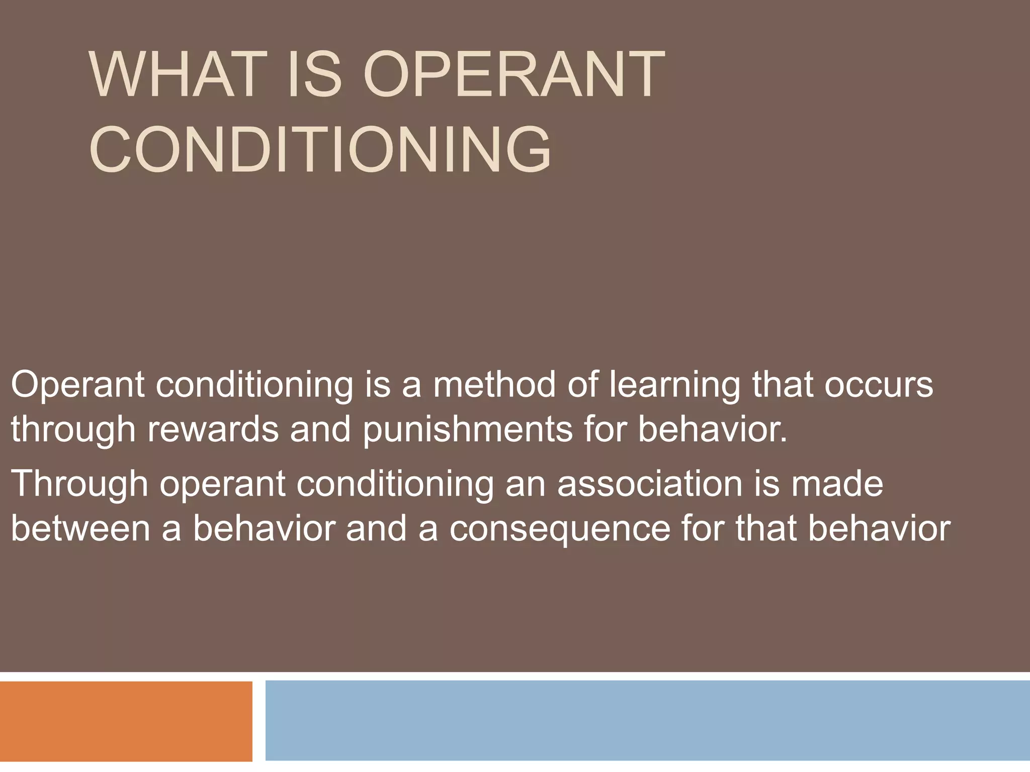 Learning Theories of Operant Conditioning | PPTX