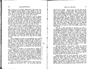 20

JEAN-ÍACQUES ROUSSEAÜ

dído; tachariam-no de assassino desejoso de se livrar dela. Maridos prudentes precisam imolar o amor paterno no altar da
paz. Felizes os que encontram no campo mulheres mais virtuosas do que as próprias! Mais felizes ainda em acontecendo
que o tempo, por estas ganho, a outros não se destine.
O dever das mulheres não é discutível; o que se discute
é se, em o<ffieftosprezando, importa serem os filhos amamentados por elas ou por outras. Considero essa questão, de que
são juizes os médicos, como resolvida em favor das mulheres.
Parece-me a mim, de resto, que mais vale a criança mamar o
leite de uma ama saudável que o de uma mãe degenerada, se
houvesse algum mal a temer do sangue que tem nas veias.
- Mas deve-se encarar o problema exclusivamente pelo lado
físico? E terá a criança menos necessidade dos cuidados de
uma mãe que de seu seio? Outras mulheres, e até bichos,
poderão dar-lhe o leite que ela lhe recusa: a solicitude materna
não se supre. É mãe condenável a que alimenta o filho de
outra em lugar do seu: como poderia ser uma boa ama? Poderá tornar-se, porém lentamente; será preciso que o hábito mude a natureza; e a criança mal tratada terá tempo de morrer
cem vezes antes que a ama por ela se tome de uma ternura
de mãe.
•
Dessa vantagem já resulta um inconveniente que deveria 
tirar de toda mulher sensível a coragem de fazer amamentar o
filho por outra: o de partilhar o direito de mãe, ou antes o de V^
aliená-lo. O de ver seu filho amar outra mulher tanto quanto
ela, ou mais; o de sentir que a ternura que conserva por sua
mãe verdadeira é uma graça e a que dedica a sua mãe adotiva
um dever; pois onde encontro os cuidados de uma mãe devo ter ;
o apego de um filho?
,r"/
A maneira de remediar a tal inconveniente é inspirar às )
crianças desprezo por suas arnas, tratando-as' como verdadeiras /
criadas. Terminado seu serviço, retira-se a criança ou despede- l
-se a ama; à força de recebê-la mal, faz-se com que se desgoste 
de ver o bebê. Ao fim de alguns anos ele não a vê mais, não >
a conhece mais. A rnãe que imagina substituir-se a ela, e corri- (
gir sua negligência mediante sua crueldade, engana-se. Ao in- 
vês de fazer um filho amoroso de um bebê desnaturado, ela o 
exercita na ingratidão; ensina-lhe a desprezar um dia quem lhe j
deu a vida, tal qual quem lhe deu o leite.
J
Como eu insistiria neste Aponto se fosse menos desanimador debater em vão questões úteis! Isso se prende a mais coi-

EMÍLIO ou DA EDUCAÇÃO

21

sas do que se imagina. Quereis fazer com que todos se atenham a seus deveres? Começai pelas mães; ficareis espantados com as mudanças que provocareis. Tudo provém sucessivamente dessa primeira depravação: toda a ordem moral se altera; o natural se apaga em todos os corações; o interior das
casas faz-se menos vivo; o espetáculo comovente de uma
família em formação não mais prende os maridos, não impõe
mais deferência aos estranhos; respeita-se menos a mãe cujos
filhos não se vêem; não há mais achego nas famílias; o hábito
não reforça mais os laços do sangue; não há mais pais, nem
mães, nem filhos, nem irmãos, nem irmãs; mal se conhecem
todos; como se amariam? Ninguém mais pensa senão em sí.
Quando a casa não passa de uma triste solidão, cumpre divertir-se alhures.
Mas que as mães concordem em amamentar seus filhos e
os costumes reformar-se-ão sozinhos, os sentimentos da natureza despertarão em todos os corações; o Estado se repovoará.
E este ponto, tão-somente este ponto, vai tudo unir. A atração cfa vida doméstica é o melhor contraveneno para os maus
costumes. O aborrecimento das crianças, que se imagina importuno, torna-se agradável; torna o pai e mãe mais necessários, mais caros um ao outro; estreita entre eles a ligação conjugai. Quando a família é viva e animada, os cuidados domésticos tornam-se a mais cara ocupação da mulher e o mais doce
divertimento do marido. Assim, desse único abuso corrigido,
resultaria em breve uma reforma geral, logo a natureza readquiriria seus direitos. Em voltando as mulheres a ser mães,
logo os homens voltariam a ser pais e maridos.
Palavras supérfluas! Nem mesmo o tédio dos prazeres
da vida social traz de volta àqueles. As mulheres deixaram de
ser mães: não o serão mais; não o querem mais ser. Ainda que
o quisessem, mal o poderiam. Agora que o costume contrário
se estabeleceu, cada uma delas teria de combater a oposição
de todas as-companheiras, ligadas contra um exemplo que algumas não deram e que outras não querem seguir.
Encontram-se ainda por vezes, entretanto, jovens mulheres de bom natural que, ousando enfrentar, sob esse aspecto, o
império da moda, cumprem com virtuosa intrepídez o dever
tão suave que a natureza lhes impõe. Possa seu número aumentar com a atração dos bens destinados às que a ele se entregam! Baseado nas conseqüências que oferece o mais simples raciocínio, e em observações que nunca vi desmentidas, ouso

 