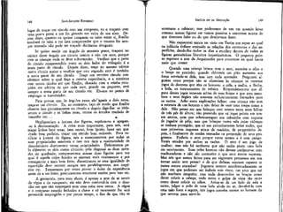148

JEAN-JACQUES ROUSSEAU

lugar de traçar um círculo com um compasso, eu o traçarei com
uma ponta presa a um fio girando em volta de um eixo. Depois disso, quando eu quiser comparar os raios entre si, Emílio
zombará de mim e me fará compreender que o mesmo fio sempre retesado não pode ter traçado distâncias desiguais.
Se quiser medir um ângulo de sessenta graus, traçarei no
vértice" desse ângulo um círculo inteiro e não um arco, porque
com as crianças nada se deve subentender. Verifico que a parte
do círculo compreendida entre os dois lados do triângulo é a
sexta parte do círculo. Depois disso, traço no mesmo vértice
outro círculo maior e verifico que este segundo arco é também
a sexta parte de seu círculo. Traço um terceiro círculo concêntrico sobre o qual faço a mesma experiência, e a continuo
com novos cículos até que Emílio, chocado com a minha estupidez me advirta de que cada arco, grande ou pequeno, será
sempre a sexta parte de seu círculo etc. EÍs-nos no ponto de
empregar o transferidor.
Para provar que os ângulos rasos sãov iguais a dois retos,
traça-se um círculo. Eu, ao contrário, faço de modo que Emílio
observe isso primeiramente no círculo e depois digo-lhe: se tirássemos o círculo e as linhas retas, teriam os ânculos mudado de
tamanho e t c . . .
^
Negligenciam a justeza das figuras, supõem-na e apegam-se à demonstração. A coisa mais importante, para nós, será
traçar linhas bem retas, bem certas, bem iguais; fazer um quadrado bem perfeito, traçar um círculo bem redondo. Para verificar a justeza da figura, nós a examinaremos por todas as
suas propriedades sensíveis e isso nos dará a oportunidade de
descobrirmos diariamente novas propriedades. Dobraremos pelo diâmetro os dois meios círculos; pela diagonal as duas metades do quadrado; compararemos nossas duas figuras para ver
qual é aquela cujos bordos se ajustam mais exatamente e por
conseguinte a mais bem feita; discutiremos se essa igualdade de
repartição deve ocorrer sempre nos paralelogramos, nos trapézios etc. Tentaremos por vezes prever o êxito da experiência
antes de a ter feito; procuraremos encontrar razoes para isso etc.
A geometria, para meu aluno, é apenas a arte de se servir
da régua e do compasso; ele não deve confundi-la com o desenho em que não empregará nem uma coisa nem outra. A régua
e o compasso estarão fechados a chave e só raramente lhe será
permitido empregá-lo e por pouco tempo, a fim de que não se

EMÍLIO ou DA EDUCAÇÃO

149

acostume a rabiscar; mas poderemos de vez em quando levar
conosco nossas figuras em nossos passeios e conversar acerca do
que tivermos- feito ou do que desejarmos fazer.
Não esquecerei nunca ter visto em Turim um rapaz ao qual
na infância tinnam ensinado as relações dos contornos e das superfícies, dando-lhe todos os dias a escolher dentro de todas as
figuras geométricas biscoitos isoperimétricos. O pequeno guloso esgotara a arte de Arquimedes para encontrar na qual havia
mais que comer!
Quando uma criança brinca com o arco, exercita o olho e
o braço na precisão; quando chícoteía um pião aumenta sua
força servindo-se dela, mas sem nada aprender. Perguntei algumas vezes porque não se ofereciam às crianças os mesmos
jogos de destreza que têm os homens: a pela, a malha, a flecha,
a bola, os instrumentos de música. Responderam-me que alguns desses jogos estavam acima de suas forcas e que seus membros e seus órgãos não estavam suficientemente formados para
os outros. Acho essas explicações falhas: uma criança não tem
a estatura .de um homem e não deixa de usar uma roupa como a
dele. Não penso em que brinque com nossos tacos num bilhar
de três pés de altura; não pretendo que vá jogar pelota em nossos antros, nem que sobrecarregam sua mãozinha com raqueta
de jogador de pela; mas que brinque numa sala cujas vidraças
se tenham protegido; que só use primeiramente bolas moles, que
suas primeiras raquetas sejam de madeira, de pergamínho depois, e finalmente de cordas retesadas na proporção de seus progressos. Preferis o arco porque cansa menos e é sem perigo.
Estais errados por ambas as razões. O arco é um jogo de
mulher; mas não há nenhuma que não tenha posto uma bola
em movimento. Suas peles brancas não devem enrijecer-se com
machucaduras e não são contusões o que seus rostos esperam.
Mas nós que somos feitos para ser vigorosos pensamos em nos
tornar assim sem penas? e de que defesas seremos capazes se
nunca somos atacados? Jogamos sempre amedrontadamente os
jogos em que podemos ser inábeis sem risco; um arco que cai
não machuca ninguém; mas nada desenvolve os braços como
dever cobrir a cabeça, nada torna o golpe de vista tão certo
como dever cobrir os olhos. Atirar-se de um lado da sala a
outro, julgar o pulo de uma bola ainda no ar, devolvê-la com
uma mão forte e segura, tais jogos convém menos ao homem do
que servem para servi-lo.

 