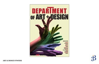 ART & DESIGN POSTER
 