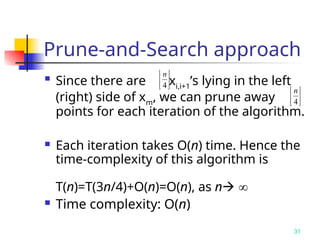 prune and search method is explained here | PPT