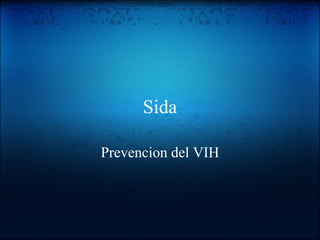 Sida Prevencion del VIH 