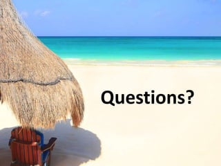 Questions?
 