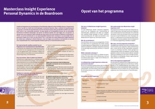 32
Opzet van het programma
Masterclass Insight Experience
Personal Dynamics in de Boardroom
ESAA is een onderdeel van de Erasmus Universiteit Rotterdam
Een topervaring die naadloos aansluit op ons
Programma voor Commissarissen & Toezichthouders
Alsdeelnemeraan de MasterclassInsightExperiencebent
u verzekerd van een topprogramma met de kwaliteit die
u van ons gewend bent. Onze ‘facilitators’ hebben hun
sporen verdiend en beschikken over actuele praktijkerva-
ring op hoog niveau, in de boardroom.
Focus op ervaren: ‘doen in plaats van luisteren’
De Masterclass Insight Experience is volledig interactief.
Geen kennisoverdracht of monologen, maar samen met
andere deelnemers uw concrete praktijkgevallen bespre-
ken en ervaren wat de impact is van uw visie, emoties en
overtuigingen. Discussiëren, doen, reflecteren en nieuwe
inzichtenopdoen.Lerenvanuweigenervaringenénvande
andere deelnemers. Geen docenten, maar ‘facilitators’ die
focussen op het ‘laten ervaren’.
Feedback en evaluaties van vorige deelnemers
aan de Masterclass Insight Experience
•	  “Het Persoonlijk Governance Statuut was een zeer
goede opdracht. Zeer relevant en bruikbaar. Intensief,
maar een mooie speurtocht.”
•	 “Ethische vragen zijn lastig aan bod te krijgen. Je eigen
“beperkingen” in je functioneren en je leven moet je
willen blijven zien en verbeteren. Het is belangrijk om
scherper en concreter bij je drijfveren te komen.”
•	 “Vooraldegroepsdiscussiemethetgevenvanregie-aan-
wijzingen aan de acteurs was top!”
•	 “Meer inzicht in eigen veronderstellingen/filters.”
•	 “Sollicitatiegesprek met toezichthouder specifiek over
zingeving gaf veel inzicht.”
•	 “Goed naar jezelf kijken en zien wat je verder
	 kan brengen.”
Voor wie is de Masterclass Insight Experience
bestemd?
Tot deze Masterclass worden uitsluitend toegelaten:
alumni van ons Programma voor Commissarissen 
Toezichthouders, deelnemers die elders een vergelijk-
bare opleiding hebben gevolgd en ervaren commissa-
rissen/toezichthouder. Dit vinden wij essentieel in een
Masterclass die is gericht op ‘inzicht door ervaren’.
Wie zijn uw facilitators?
Onze facilitators zijn ervaren procesbegeleiders. Zij heb-
ben diverse RvC’s/T’s geadviseerd over ethiek, emoties
en betekenisgeving. Uw dagvoorzitter, drs. Bert Iedema RA
(bekend van Module 4: Strategie), bewaakt de rode draad
en een grondige verankering van de thema´s in toezicht
houden.
Welke materialen ontvangt u?
U ontvangt vooraf enkele boeken en artikelen ter bestu-
dering. Circa twee weken vóór de Masterclass vindt een
live webinar plaats waarin u vragen over de literatuur en
het huiswerk kunt stellen.
Is de Masterclass Insight Experience erkend als
permanente educatie?
Wij zijn als onderwijsinstelling erkend door het NBA en
zijn daarom gerechtigd PE-uren toe te kennen aan onder-
wijsactiviteiten.VoordezemoduleishetaantalPE-uren15.
Na afronding ontvang u een certificaat van de Erasmus
Universiteit
Personal Dynamics in de Boardroom Masterclass Insight Experience
•	 “Inzicht in belemmerende overtuigingen die mij
	 parten spelen.”
•	 “Non-issue van ethiek binnen RvC/RvT (helaas).”
•	 “DezeMasterclassmaakthetProgrammavoorCommis-
sarissen  Toezichthouders compleet, de cirkel is zo
rond. Bewustwording!”
•	 “Datethiek+emotiesenpragmatismedoorelkaarlopen.
Bewustwording hiervan is belangrijk. Lef hebben om te
durven benoemen.”
•	 “Nadenken over eigen gedrag en emoties.”
Volgens deze deelnemers biedt de Masterclass
belangrijke meerwaarde voor hun functioneren als
toezichthouder:
•	 “Zeergoedtoepasbaar”(Ditwerdunaniemdooralledeel-
nemersgenoemd).“VooralinmijnrolalsvoorzitterRvT.”
•	 “Is integraal  essentieel onderdeel voor goed functio-
neren als toezichthouder.”
•	 “Verdiepingsslag waarom ik RvC-lid ben.”
De algehele waardering van de deelnemers voor deze
Masterclass Insight Experience was een 8,5:
•	 “Dagvoorzitterschap Bert: creatief, goed kwesties die
echt spelen boven water gehaald, enthousiasme en
openheid in groep sterk gestimuleerd!”
•	 “Belangrijkste ervaring: omgaan met  inzet emoties.
Veelcasuïstiekzitindeelnemerszelf.Grootenthousiasme
 inzet deelnemers.
•	 “Algeheleindruk:Knapopgezet.Divers.Deintegriteitvan
de onderlinge discussie was top. Levendig en iets om
mee te nemen.”
•	 “Is wezenlijk onderdeel van jouw eigen functioneren
als lid RvT/RvC.”
U heeft ons Programma voor Commissarissen  Toezichthouders afgerond en bent inmiddels alumnus. Uw governance
kennis is ‘op orde’ en u heeft meer inzicht gekregen in boardroom dynamics. Maar u realiseert zich gaandeweg dat
er nog meer is. Om beter als toezichthouder te kunnen functioneren geven velen aan behoefte te hebben aan verdie-
pend inzicht in hun ‘persoonlijke dynamiek’; het gaat daarbij om de belangrijkste factoren die uw persoonlijke
functioneren (on-)bewust beïnvloeden. Dat kunnen uw ethische waarden zijn: waar liggen voor u de grenzen, en
wanneer sluit u een compromis? Heeft u behoefte aan meer inzicht in de rol van emoties en drijfveren in de boardroom?
Of wilt u uw rol als toezichthouder en uw maatschappelijke betekenis beter verankeren in uw persoonlijke visie op
governance? Spelen een of meer van deze thema’s voor u, dan biedt onze nieuwe Masterclass Insight Experience
een unieke kans: verdieping in ethische dilemma’s, meer vat krijgen op uw emoties in de boardroom en concreet
leren ver(ant)woorden hoe u maatschappelijke betekenis geeft aan uw toezichthoudende functie.
Hoe onderscheidt onze Masterclass Insight
Experience zich?
Het programma kenmerkt zich door haar interactieve ka-
rakter en hoge niveau. Het bouwt voort op ons Programma
voor Commissarissen  Toezichthouders. De combinatie
van thema’s, met accent op ervaren en focus op Corporate
Governance maakt de Masterclass uniek. De groepen zijn
klein (6 - 12 deelnemers) en de meeste tijd wordt interac-
tief ingevuld. U kunt dus proberen, leren en evalueren en
er is intensieve begeleiding en feedback mogelijk.
Wat mag u van het programma verwachten?
VoorafgaandaandeMasterclassheeftudeliteratuurbestu-
deerdenenkelecasesuitgewerkt.TijdensdeMasterclass
gaat u vooral zelf aan de slag: rollenspellen, groepsdis-
cussies en onderlinge interviews. Steeds gevolgd door
nabesprekingen waarin de opgedane inzichten worden
gedeeld en ruimte is voor discussie en reflectie. Gestreefd
wordt naar verdieping van uw inzicht in uw eigen persoon-
lijkedrijfverenenovertuigingen.Kortom,ugaatvooralveel
doen, oefenen en reflecteren.
Hoe is het programma opgebouwd?
De rode draad van de Masterclass Insight Experience, be-
wustwording,wordtopgebouwdronddriethema’s:Ethiek,
Emoties en Zin-  Betekenisgeving. Deze worden in een
programmavantweeaaneengeslotendagenaangeboden,
vergelijkbaar met een module van ons bekende ESAA
programma voor Commissarissen en Toezichthouders.
Type educatie: Interactieve Masterclass 6 tot 12 personen
Tijdsduur: 2 aaneengesloten dagen
Opleidingniveau: Post-academisch
Ervaringseis:
Eerdere deelname aan ESAA Programma voor Commissarissen  Toezichthouders
en/of vergelijkbare opleiding en/of meerdere jaren ervaring als commissaris/
toezichthouder
Locatie: Centraal in het land
PE-uren: 15. Erkend door NBA
Kenmerken van het Programma
 