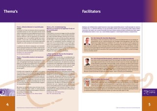 54
FacilitatorsThema’s
ESAA is een onderdeel van de Erasmus Universiteit Rotterdam
Thema 1. Ethische dilemma’s in toezichthouden
Leerdoel
U realiseert zich beter dat absolute ethische waarheden
nauwelijks bestaan en ziet in dat andere mensen vanuit
andereinvalshoekentotandere(legitieme)keuzeskunnen
komen. U begint te onderkennen dat uw opinies inzake
ethische dilemma’s vaak zijn gebaseerd op onbewuste
overtuigingen die u in de praktijk moeilijk kunt verant-
woorden. U ziet in dat u over hetzelfde ethische vraag-
stuk op een ander moment, of in een andere organisatie,
mogelijk een ander standpunt zult (moeten) innemen.
U onderkent dat ethische standpunten een (vertroebe-
lende) emotionele lading kunnen hebben. U leert hoe bin-
nen een RvC/RvT compromissen kunnen worden gesloten
(en wanneer niet!) over belangrijke ethische waarden.
Facilitator: Drs. Kees Kraaijeveld
van De Argumentenfabriek.
Thema 2. Persoonlijke emoties in de boardroom
Leerdoel
U leert de rol van emotionele sluiers onderkennen: onbe-
wust, zelf opgelegde beperkingen als gevolg van overtui-
gingenoveruweigenpersoonlijkheiddieindeboardroom
tot ineffectief gedrag leiden (“ik ben zo boos dat ik tegen
het eerstvolgende voorstel zal stemmen, ongeacht waar
het over gaat”).
Er worden tools aangereikt hoe die sluiers op te sporen
en te adresseren. U kunt na de sessie uw eigen emoties en
onbewuste drijfveren die een rol spelen bij eigen gedrag,
beoordeling van directie en governance issues, beter her-
kennenendaarovereffectievercommunicerenindeboard­
room. Vaak zijn dit de issues waar u het nooit over heeft!
U wordt afgekapt, voelt zich overweldigd door de CEO of
zich niet serieus genomen. U leert persoonlijke vraagstuk-
ken bespreekbaar te maken.
Wij werken met professionele acteurs die door de deel-
nemers voorbereide cases spelen. Er wordt gespeeld
met ‘live gedrag’ en hoogfrequente feedback. De focus is
op ervaring en bewustwording.
Facilitators: Martin de Ruiter en Drs. Manon Dahler
van Het Consulaat.
Thema 3. Zin- en betekenisgeving:
Waarom is er toezicht  hoe legitimeer ik mijn rol
als toezichthouder?
Leerdoel
Uleerthelderenconcreetuitteleggenhoedézespecifieke
toezichthoudende rol past in uw persoonlijke doelstellin-
gen, welke specifieke bijdrage u daarmee aan de samen-
leving wilt geven en wat u aan déze specifieke organisatie
bij wilt dragen. U leert uw opvattingen funderen op een
eigen mens- en wereldbeeld. Daarmee ontwikkelt u een
visie op de rol van ondernemingen en non-profit organi-
saties in de samenleving en kunt u helder uiteenzetten
wathetmaatschappelijknutisvancorporategovernance.
U leert een duidelijk antwoord te geven op de typische
vraag “Waarom moet ik degene zijn die …”.
Wij geven als volgt invulling aan dit thema.
1. Debat met Prof. Dr. René ten Bos (hoogleraar
filosofie van bedrijfskunde)
Prof. Ten Bos gaat in op de mens- en wereldbeelden die
ten grondslag liggen aan de huidige economische weten-
schap en organisatiekunde en hoe zich dat vertaalt naar
de betekenis van governance. De deelnemers worden in
eengroepsdiscussieuitgedaagdomhierinexplicietstelling
te nemen en hun standpunt te vertalen naar een eigen
visie op nut en noodzaak van corporate governance.
2. Persoonlijk Governance Statuut©
schrijven
Onze ervaring is dat het op een bijzondere manier beteke-
niswillengevenaanuwtoezichthoudendefunctiepasecht
beklijft als u uw visie zo concreet mogelijk leert motiveren
en verwoorden. Wij gebruiken daarvoor het instrument
Persoonlijk Governance Statuut©, dat wij specifiek voor
dezeMasterclasshebbenontwikkeld.Deelnemersschrijven
vooraf een concept, dat wij diepgaand bespreken tijdens
de Masterclass. Na afloop van de Masterclass krijgt elke
deelnemer een 1-op-1 nagesprek waarin gerichte feed-
back en persoonlijke adviezen worden gegeven. Zo wordt
ervaring opgedaan in het motiveren van eigen visies en
standpuntennaarcollega-toezichthoudersen(maatschap-
pelijke) stakeholders.
Facilitators: Drs. Bert Iedema RA en
Mevr. Mr. Josée Bosman BSc.
Personal Dynamics in de Boardroom Masterclass Insight Experience
Deelname aan de Masterclass Insight Experience vergt enige voorbereiding vooraf. U wordt gevraagd om vooraf na
te denken over 1 à 2 ethische dilemma’s en een persoonlijke ‘emotie-case’ in de boardroom (alles volgens heldere
instructies). Ook maakt u een concept Persoonlijk Governance Statuut waarop wij tijdens de Masterclass nader ingaan.
Ná de Masterclass wordt u in een 1-op-1 sessie feedback gegeven. Er wordt beperkt literatuur voorgeschreven.
Drs. Bert Iedema RA, Voorzitter Masterclass
Bert Iedema is sinds 2010 docent en sinds 2012 lid van het ESAA Kernteam en als zodanig ver-
antwoordelijk voor de u bekende Module over Strategie  Risk Management. Bert heeft deze
Masterclass Insight Experience ontwikkeld. Hij is sinds 1991 voorzitter of lid RvC geweest bij
ruim 20 organisaties in 6 landen en is thans commissaris van een Duits bedrijf en lid RvA van
twee Nederlands bedrijven. Voorts is Bert gecertificeerd Emotional Intelligence Coach en NLP Master. Hij heeft
zich in 2014 tevens gevestigd als Vertrouwenspersoon voor Toezichthouders en is raadgever over persoonlijke
thema’s voor toezichthouders en executives. Bert’s persoonlijke missie is ‘mensen beter in contact te brengen
met hun innerlijke wereld’.’
Drs. Kees Kraaijeveld (Denkacademie, onderdeel van de Argumentenfabriek)
Hoe nemen wij een weloverwogen besluit? Hoe overtuigen we anderen van ons standpunt? Dit
soort vragen inspireren Kees al zijn hele volwassen leven en waren de centrale vragen tijdens zijn
studies filosofie en psychologie. Goed doorvragen, hoofd- en bijzaken van elkaar onderscheiden
en redeneringen kritisch bevragen, heeft Kees Kraaijeveld geleerd tijdens zijn postdoc journalis-
tiek en als redacteur economie bij de Volkskrant. In 2006 heeft hij samen met Frank Kalshoven (columnist bij
het FD) De Argumentenfabriek opgericht. Opdrachtgevers zijn o.m. De Nederlandsche Bank (ethische dimensies
van het toezicht op toezichthouders), ABN AMRO, KPMG, ING en Jeugdzorg Nederland. Samen met Suzanne
Weusten schreef hij het boek ‘De gids voor helder denken’. Kees is columnist van Vrij Nederland.
Martin de Ruiter (Het Consulaat)
Dat er veel niet in plaats van wel wordt gezegd weten we wel. Maar dat het zoveel gevolgen kan
hebben. Ik ben iedere keer weer verbijsterd over de impact die het uitspelen van een korte dia-
loog heeft op het voeren van echte gesprekken in organisaties. Martin de Ruiter richtte in 2001
samen met vier partners Het Consulaat op: een fusie tussen twee groepen adviseurs en trainings­
acteurs. Daarvoor was hij jarenlang actief in het trainingsacteren, onder meer als directeur van het Sneltheater
enTheater Compact, dramadocent, regisseur en veel theater en televisiewerk. Hij volgde de opleiding Personeel
en Arbeidsmarktpolitiek en de toneelschool. Klanten zijn onder meer KLM, Flynth en VNG.
 