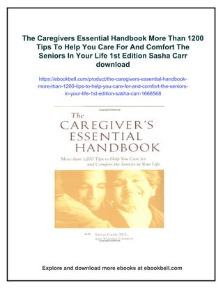 The Caregivers Essential Handbook More Than 1200 Tips To Help You Care ...