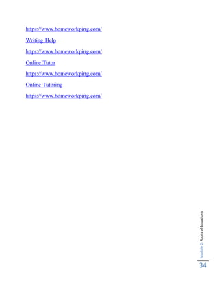 Module2:RootsofEquations
34
https://www.homeworkping.com/
Writing Help
https://www.homeworkping.com/
Online Tutor
https://www.homeworkping.com/
Online Tutoring
https://www.homeworkping.com/
 