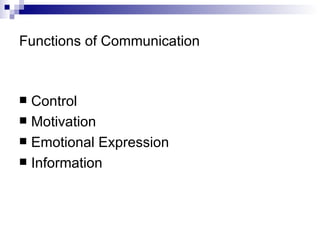 Functions of Communication Control Motivation Emotional Expression Information  