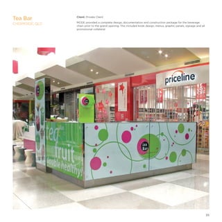 Client: Private Client
MODE provided a complete design, documentation and construction package for the beverage
chain prior to the grand opening. This included kiosk design, menus, graphic panels, signage and all
promotional collateral.
Tea Bar
CHERMSIDE, QLD
35
 