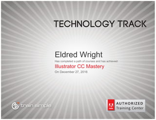 Eldred Wright
Has completed a path of courses and has achieved:
Illustrator CC Mastery
On December 27, 2016
 