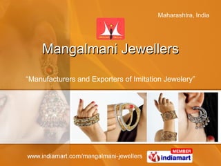Mangalmani Jewellers “ Manufacturers and Exporters of Imitation Jewelery” 