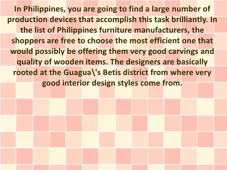 Philippine Furniture Manufacturers Master In Interior Design Styles