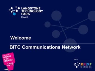 BITC Communications Network
Welcome
 