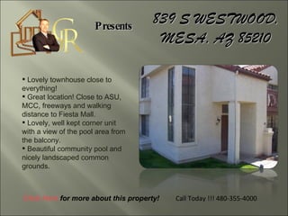Call Today !!! 480-355-4000    Click Here  for more about this property! Presents ,[object Object],[object Object],[object Object],[object Object]