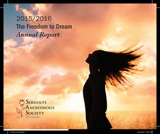 2015/2016
The Freedom to Dream
Annual Report
16_SAS_Annual3.indd 1 2016-09-08 10:00 PM
 