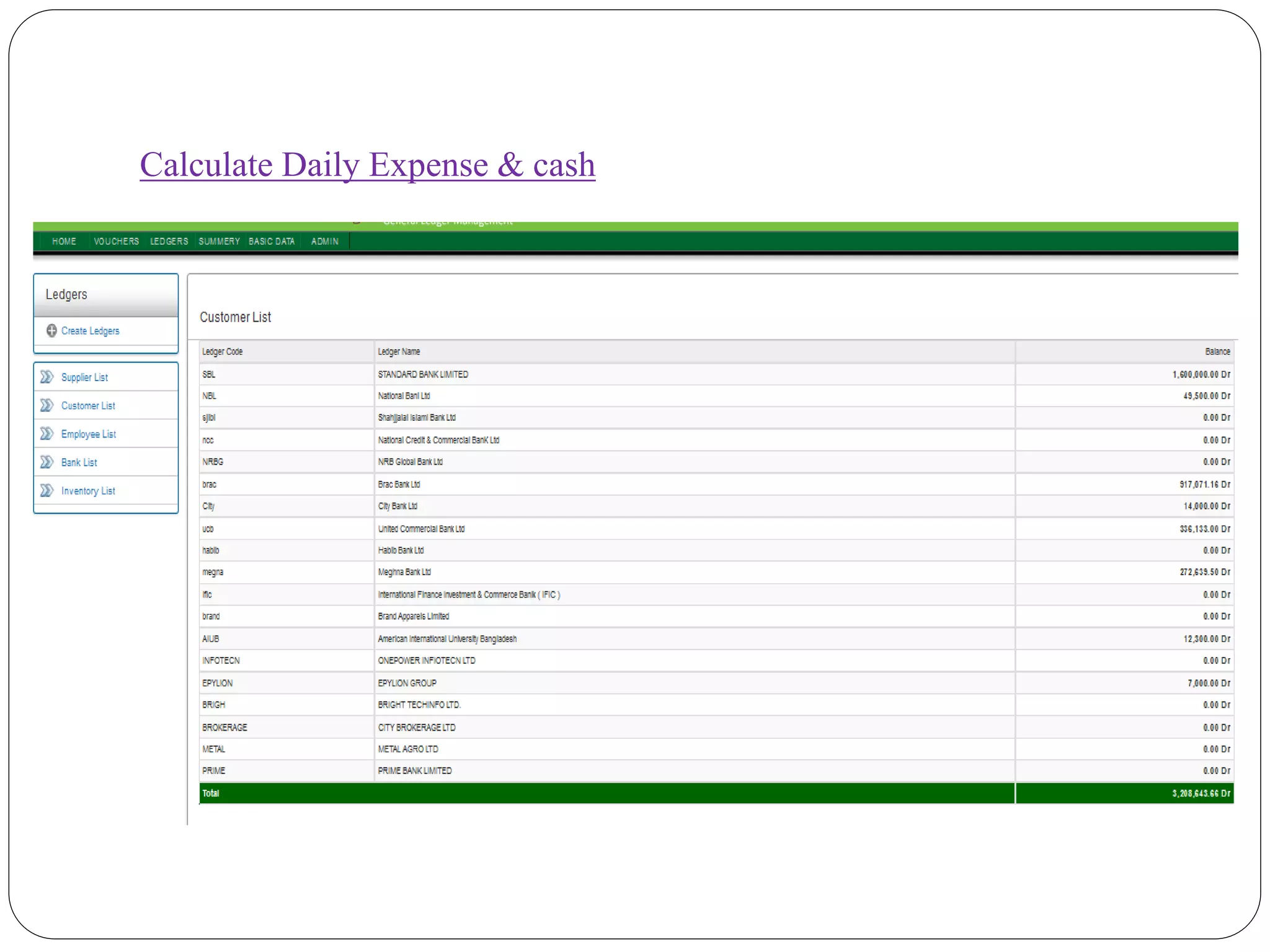 Calculate Daily Expense & cash
 
