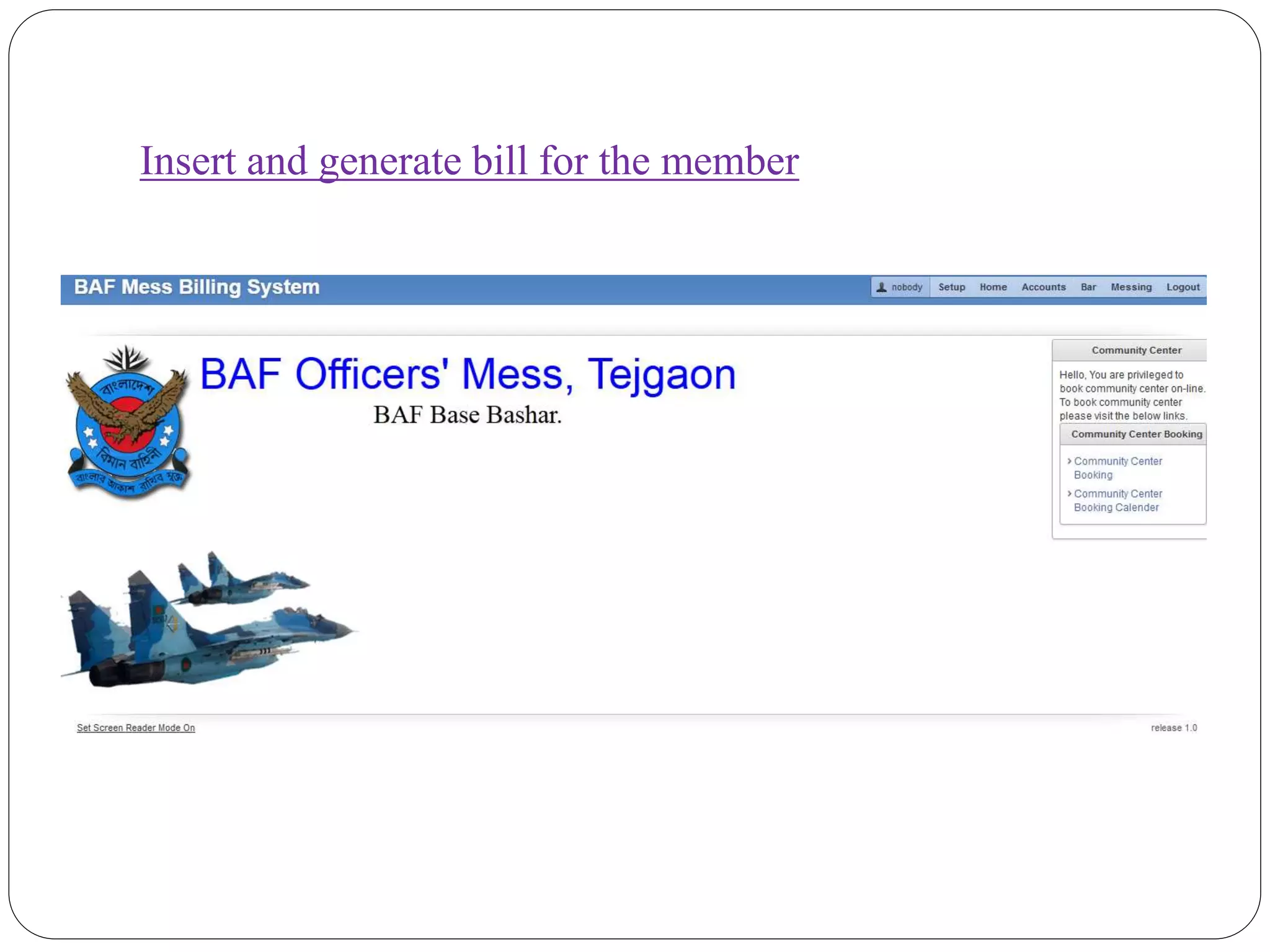 Insert and generate bill for the member
 