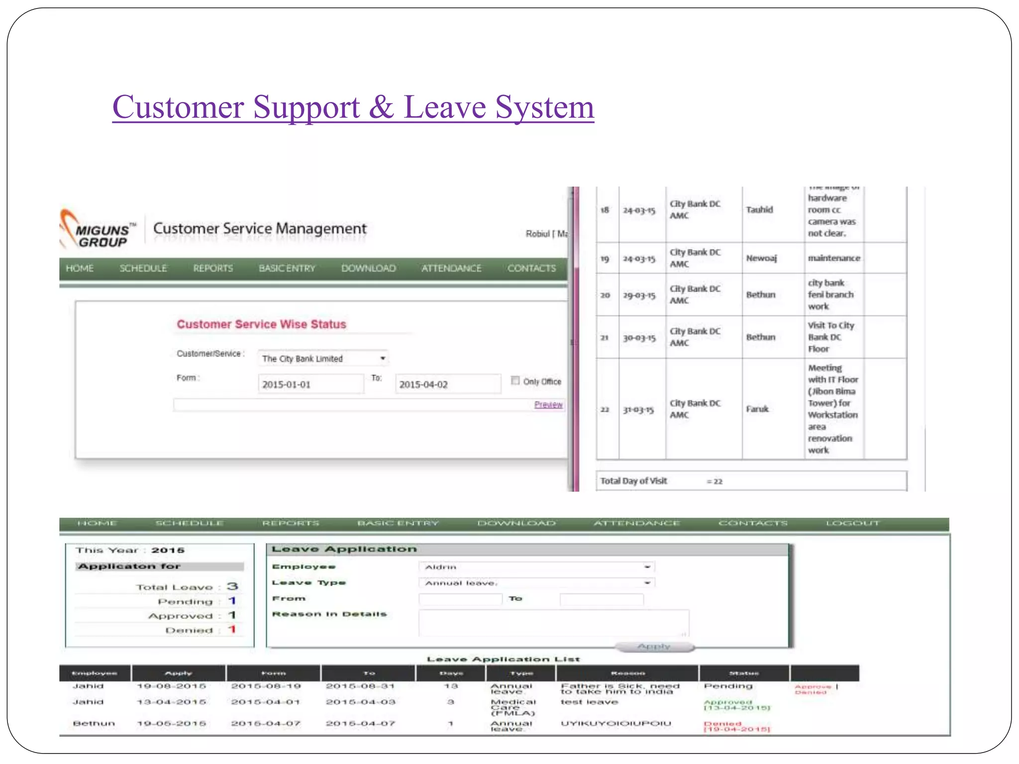 Customer Support & Leave System
 
