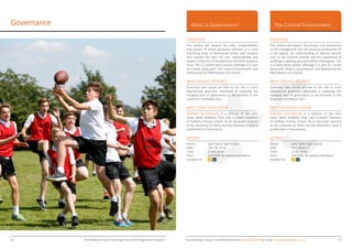 16 The National Forest Teaching School CPD Programme 2016/17 17
What is Governance?
OVERVIEW
This session will explore the roles, responsibilities
and powers of school governors whether in a Local
Governing body or Maintained school and compare
and contrast this with the role, responsibilities and
powers of directors of Academies or the Multi Academy
Trust. This is a stand alone session although it is part
of a series along with ‘The Control Environment’ and
‘Monitoring the Effectiveness of a School’.
WHO SHOULD ATTEND?
Governors who would are new to the role or more
experienced governors interested in exploring the
changing face of governance as documented in the
Governors Handbook 2015.
MEET YOUR FACILITATOR
BARBARA RICHARDSON is a Director of the John
Taylor Multi Academy Trust and Co-opted Governor
of Sudbury Primary School. As an Associate Lecturer
at the University of Derby she has delivered a Level 4
qualification in Governance.
DETAILS
Venue:		 John Taylor High School
Date:		 Tues 04.10.16
Time:		 17:00-18:30
Price:		 £20 (FREE for alliance members)
Suitable For:	
Governance
For bookings contact Claire MacDonald on 01283 881079 or email c.macdonald@jths.co.uk
SP
The Control Environment
OVERVIEW
This session will explore the process and importance
of risk management and the practical construction of
a risk register. An understanding of internal controls
such as the financial controls and the importance of
challenge in gaining assurance will be investigated. This
is a stand alone session although it is part of a series
along with ‘What is Governance?’ and ‘Monitoring the
Effectiveness of a School’.
WHO SHOULD ATTEND?
Governors who would are new to the role or more
experienced governors interested in exploring the
changing face of governance as documented in the
Governors Handbook 2015.
MEET YOUR FACILITATOR
BARBARA RICHARDSON is a Director of the John
Taylor Multi Academy Trust and Co-opted Governor
of Sudbury Primary School. As an Associate Lecturer
at the University of Derby she has delivered a Level 4
qualification in Governance.
DETAILS
Venue:		 John Taylor High School
Date:		 Tues 28.02.17
Time:		 17:00-18:30
Price:		 £20 (FREE for alliance members)
Suitable For:	 SP
 