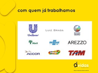 com quem já trabalhamos
Clique no logo para conhecer nosso site
 