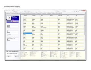 Account manager features
!
 